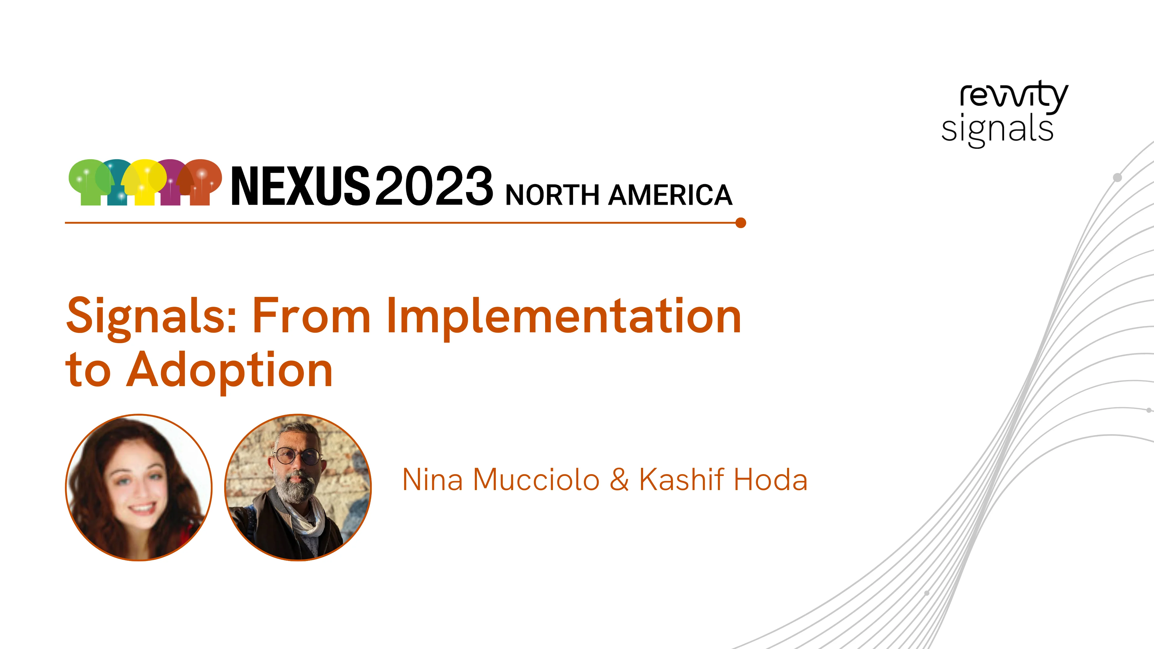 Watch Day 1, NA NEXUS 2023 - Signals: From Implementation to Adoption on Vimeo.
