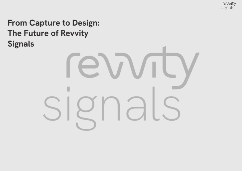 From Capture to Design: Revvity Signals’ Next Chapter