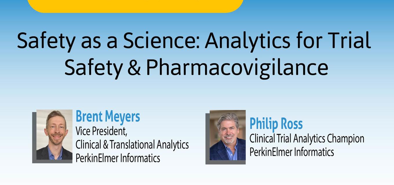 Safety as a Science: Analytics for Trial Safety & Pharmacovigilance
